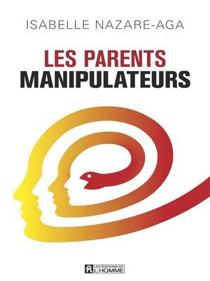 cover image of Les parents manipulateurs